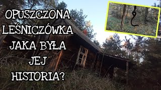 Opuszczona Nawiedzona Leśniczówka - Czy doszło tam do Morderstwa? Strach było wchodzić