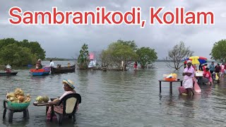 Sambranikodi Tour frm Ashtamudi Villas, Kollam