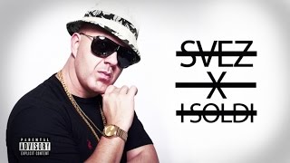 Svez - Per i soldi - ft. DJ Creolo