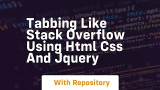 Tabbing like stack overflow using html css and jquery