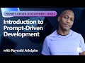 Introduction to Prompt-Driven Development