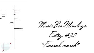 MusicBoxMondays - Funeral march