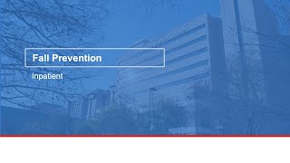 Fall Prevention: Inpatient