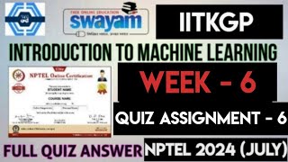 Introduction To Machine Learning Iitkgp Week 6 Assignment Solution