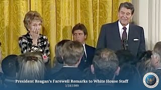 President Reagan's Farewell Remarks to White House Staff 1/18/1989