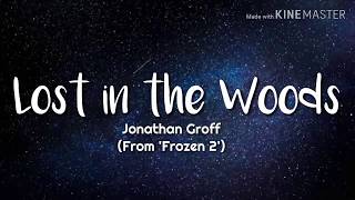 Jonathan Groff - Lost in the Woods (Lyrics) / From 'Frozen 2'