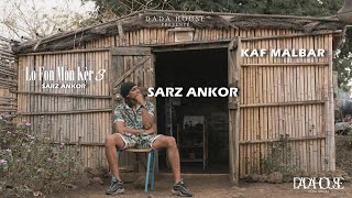 Kaf Malbar - Sarz Ankor - #SarzAnkor - #LoFonMonKèr3 - 11/2023 (Clip Officiel)