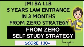 JMI BA LLB Entrance Exam 2025 Preparation Strategy from Zero, Syllabus, Jamia Law Important Topics