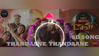 || Thandaane Thandaane Song || 8D Audio | Vinaya Vidheya Rama | DSP | Ram Charan, Kiara Advani