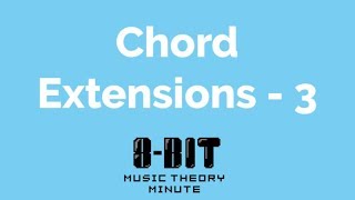 Music Theory Minute #1.3 - Altered Chord Extensions