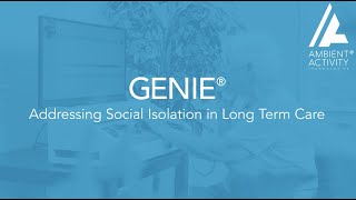 Addressing Social Isolation in Long Term Care