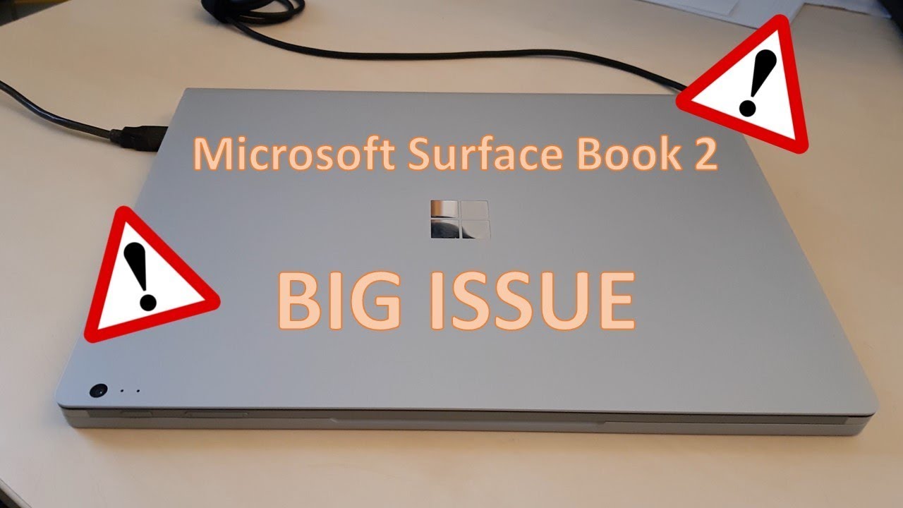 Microsoft Surface Book 2 Problem - YouTube