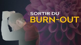 BURN-OUT, la révélation suite au SURMENAGE, à la DÉPRESSION et aux IDÉES NOIRES.