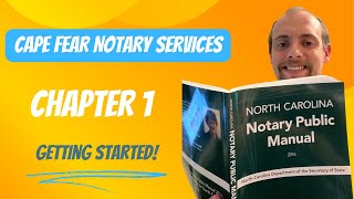 North Carolina Notary Public Manual: Chapter 1 - Getting Started