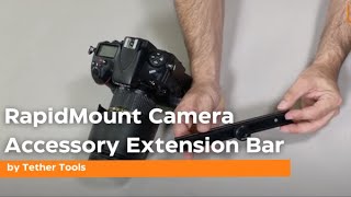 RapidMount Camera Accessory Extension Bar