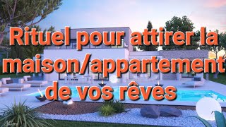 Rituel pour attirer un bien immobilier 🙏❤️🙏