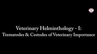 GADVASU (39). Video Tutorial of Practicals in Veterinary Helminthology - I