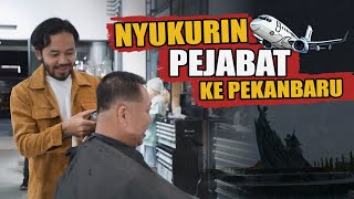 PERTAMA KALI! DIPANGGIL KE PEKANBARU BUAT CUKUR PEJABAT??