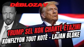 DEBLOZAY PETE AMPIL KONFIZYON - TRUMP VLE PRAN KONTROL POUVWA KONGRES ETAZINI - LAJAN BLOKE - ABNER