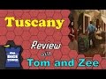 Tuscany Review -  with Tom and Zee