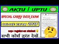 aktu special carry over 2025 aktu online exam 2025 aktu today news aktu news aktu update aktu