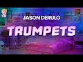 Jason Derulo - Trumpets // Lyrics | BEST Y2K HITS