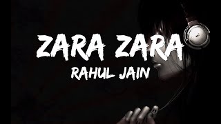 Zara Zara-Lyrics (Extended Version) | Unplugged Cover | Rahul Jain