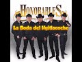 La Boda del Huitlacoche | Los Honorables | El Jaumavense Official