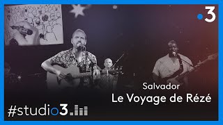 Studio3. Le groupe Le Voyage de Rézé joue "Salvador"