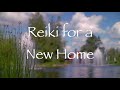 reiki for a new home