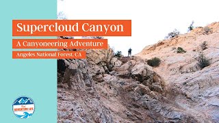 Canyoneering the SuperCloud Canyon