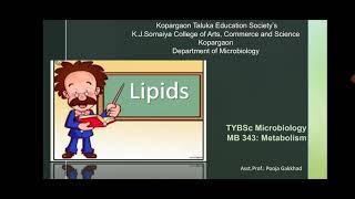 Asst.Prof.P.K.Gakkhad: Introduction to Lipids (TYBSc Metabolism MB343) Lec: 18