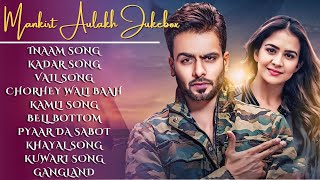 Mankirt Aulakh New Song 2024 | New Punjabi Jukebox | Mankirt Aulakh New Songs | New Punjabi Songs