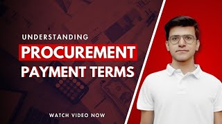 Understanding Payment Terms | Procurement Academy