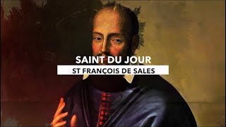 Saint du jour • 24 janvier • François de Sales : Premier Journaliste ! | Contre-réforme Catholique