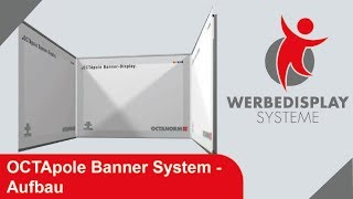 OCTApole Banner System - Aufbau | Werbedisplay Systeme GmbH