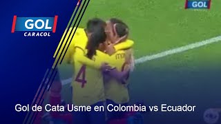 Gol de Catalina Usme, no importa cuando leas esto: así fue su tanto en Colombia vs Ecuador