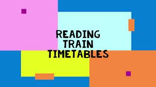 Reading Train Timetables