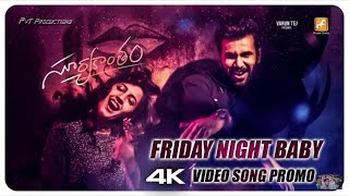Friday Night Baby Video Song Promo 4K || Suryakantam Video Songs || Niharika, Pranith B