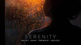 Shah x Bucky x Tremolo x Logic23 - Serenity