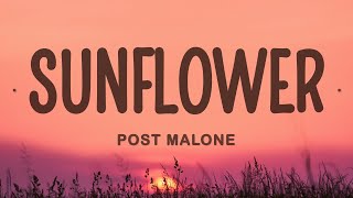 Post Malone - Sunflower ft. Swae Lee