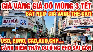 SÀI GÒN MÙNG 3 TẾT ! CẢNH HIẾM THẤY Ở CHỢ BẾN THÀNH I CẬP NHẬT GIÁ VÀNG GIÁ ĐÔ LA EURO,CAD,AUD,CHF I