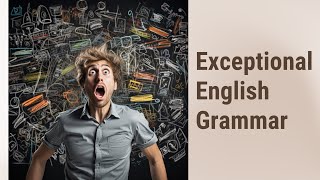 Escaping the Grammar Trap: Exceptional Rules of English Articles and Determiners