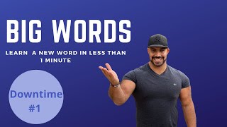 What does Downtime mean - Daily Words Ep. 1