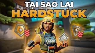 Tại Sao Bạn Bị HARDSTUCK Trong VALORANT