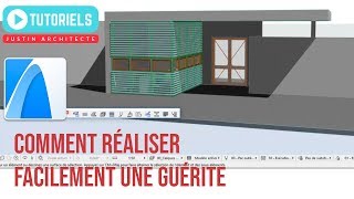 COMMENT REALISER FACILEMENT UNE GUERITE AVEC ARCHICAD # EN FRANCAIS