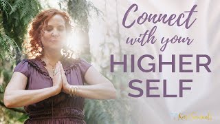 Your Higher Self Explained