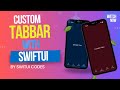 Custom Tab Bar in SwiftUI - Build a Custom iOS Tab Bar from Scratch