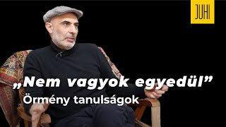 Nem vagyok egyedül - Örmény tanulságok