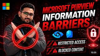 Learn Microsoft Purview Information Barriers in Just 20 Mins | Step‑by‑Step Tutorial